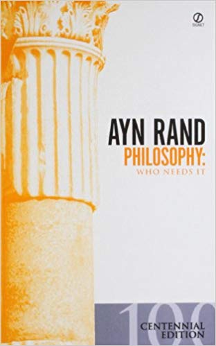 Ayn Rand Philosophy Who Needs It Pdf Book